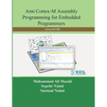 Arm Cortex-M Assembly Programming for Embedded Programmers: Using Keil