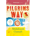 Pilgrims Way: By the Winner of the Nobel Prize in Literature 2021
