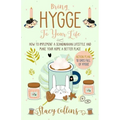 Bring Hygge To Your Life: How to Implement a Scandinavian Lifestyle and Make Your Home a Better Place (Full Color Edition)