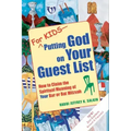 For Kids--Putting God on Your Guest List (2nd Edition): How to Claim the Spiritual Meaning of Your Bar or Bat Mitzvah