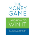 The Money Game and How to Win It