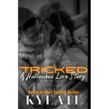 Tricked: A Halloween Love Story