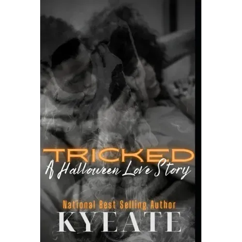 Tricked: A Halloween Love Story