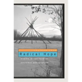 Radical Hope: Ethics in the Face of Cultural Devastation