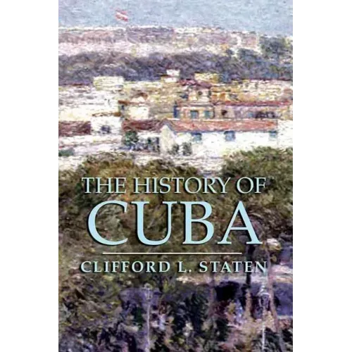 The History of Cuba