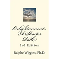 Enlightenment: A Shorter Path: 3rd Edition