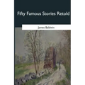 Fifty Famous Stories Retold