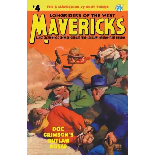 Mavericks #4: Doc Grimson's Outlaw Posse