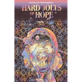 Hard Jolts of Hope