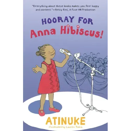 Hooray for Anna Hibiscus!