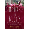 Moods in Bloom