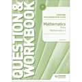Cambridge International as & a Level Mathematics Pure Mathematics 2 Question & Workbook: Hodder Education Group