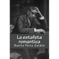 La estafeta romantica