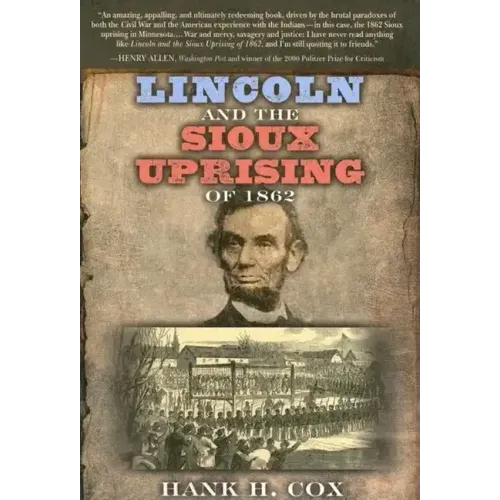 Lincoln and the Sioux Uprising of 1862