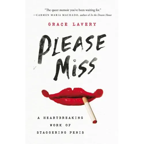 Please Miss: A Heartbreaking Work of Staggering Penis