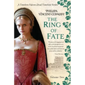The Ring of Fate: (A Timeless Falcon Dual Timeline Series - Volume Two)