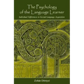 The Psychology of the Language Learner: Individual Differences in Second Language Acquisition