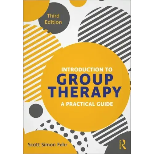Introduction to Group Therapy: A Practical Guide, Third Edition