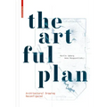 The Artful Plan: Architectural Drawing Reconfigured