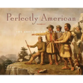 Perfectly American: The Art-Union & Its Artists