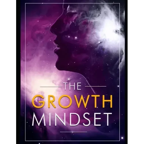 The Growth Mindset