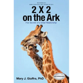 2 X 2 on the Ark: Five Secrets of a Great Relationship