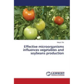 Effective microorganisms influences vegetables and soybeans production