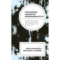 The Everyday Makings of Heteronormativity: Cross-Cultural Explorations of Sex, Gender, and Sexuality