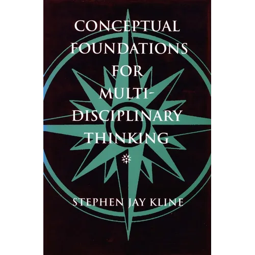 Conceptual Foundations for Multidisciplinary Thinking