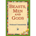 Beasts, Men and Gods