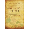 A Beautiful Grief: Reflections on Letting Go