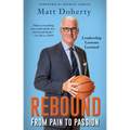 Rebound: From Pain to Passion - Leadership Lessons Learned