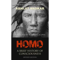 Homo: A Brief History of Consciousness