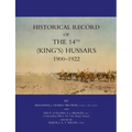 Historical Record of the 14th (Kings's) Hussars 1900 -1922