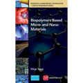 Biopolymers Based micro- and Nano-materials
