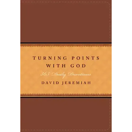 Turning Points with God: 365 Daily Devotions