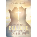 Do You Really Believe What You Say You Believe?