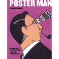Poster Man: 50 Years of Iconic Graphic Design
