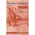 Disease and Medicine in India: A Historical Overview