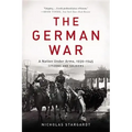 The German War: A Nation Under Arms, 1939-1945