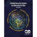 A Global Security System: An Alternative to War (2018-19 Edition)