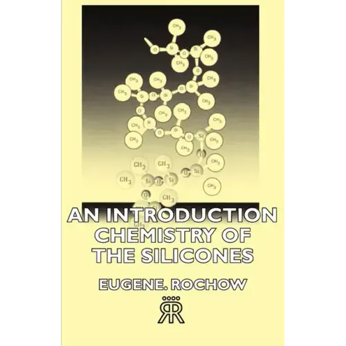 An Introduction Chemistry of the Silicones