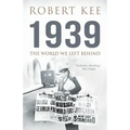 1939: The World We Left Behind