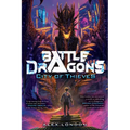 City of Thieves (Battle Dragons #1)