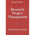 Research Project Management: The Research Proposal