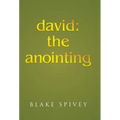 david: the anointing