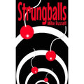 Strungballs