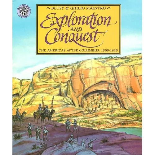Exploration and Conquest: The Americas After Columbus: 1500-1620