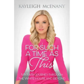 For Such a Time as This: My Faith Journey Through the White House and Beyond