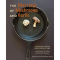 The Marriage of Mushrooms and Garlic